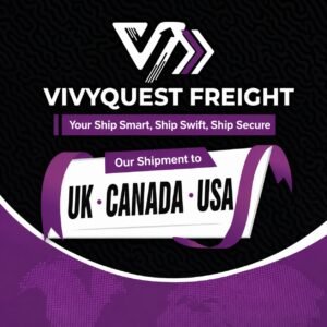 VivyQuest Freight — shipments to the UK, Canada and USA